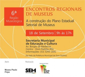 Convite - 18-09 - elaboração do PESM - Encontros Regionais de Museus - 6ª RM - Dom Pedrito RS