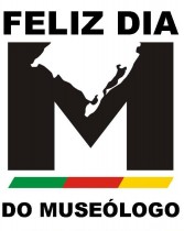 18 de Dezembro - Dia do Museólogo